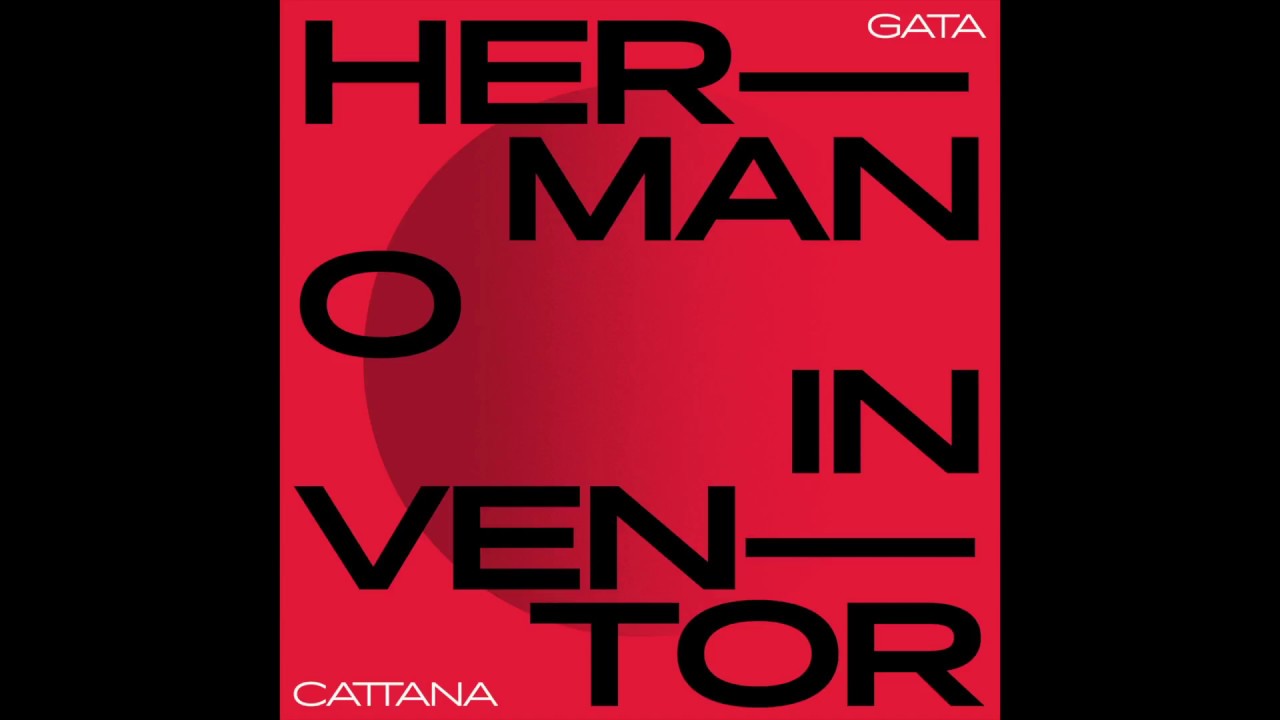 HERMANO INVENTOR - GATA CATTANA