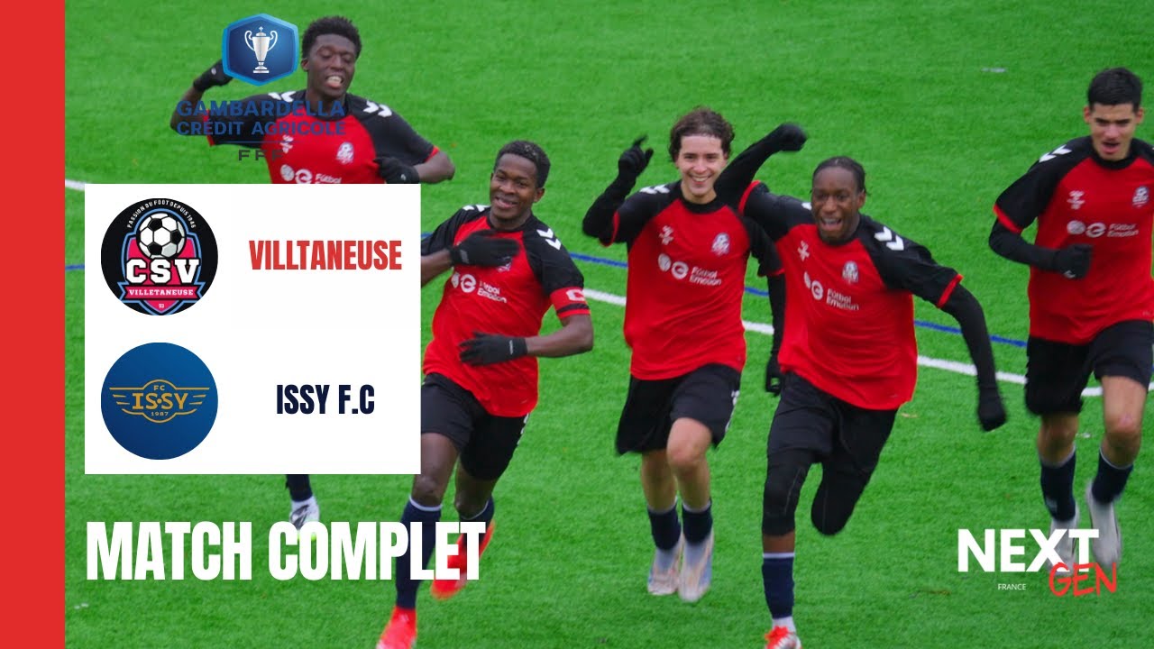 MATCH COMPLET | Villetaneuse C.S.  vs Issy FC | Coupe Gambardella Cr&eacute;dit Agricole - &Icirc;le-de-France