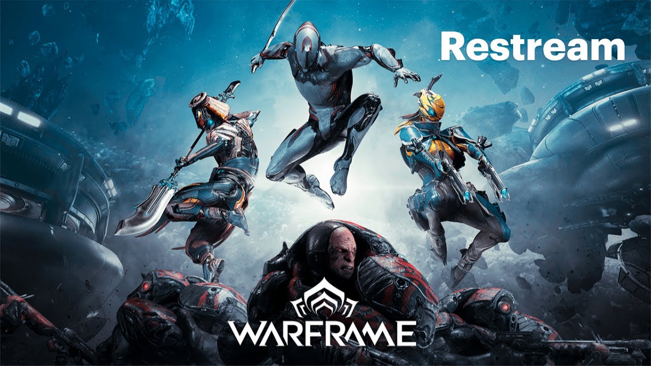 Warframe - (Live 72) (RE:S)