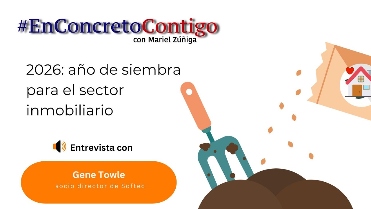 2026 año de siembra para el sector inmobiliario