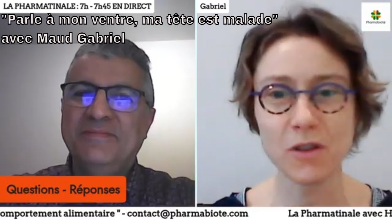 Maud GABRIEL - Axe Intestin Cerveau et ses implications insoupçonnées - Naturopathe - Phytothérapie