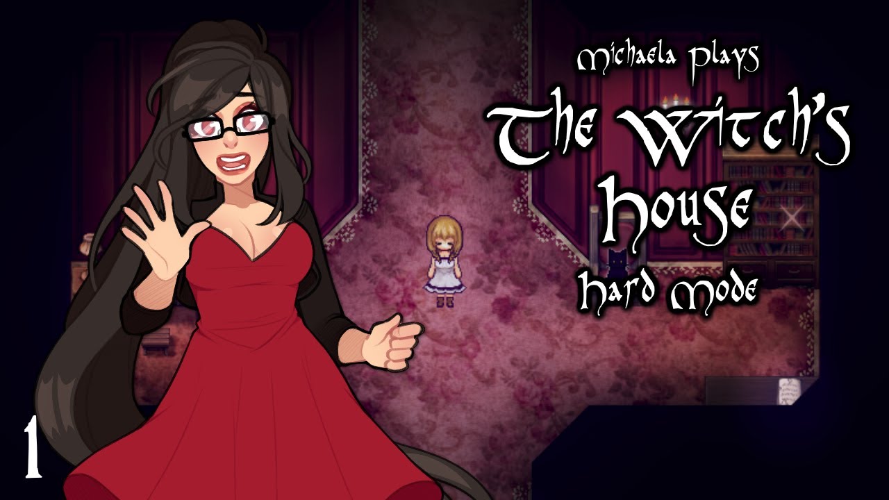 『Michaela Plays』The Witch's House (HARD/Extra) - Part 1