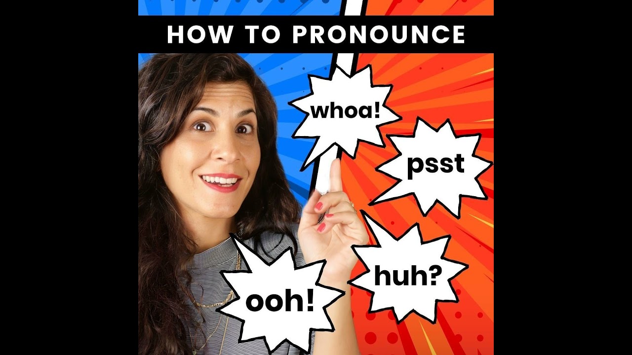 409. Eww, m-hm, phew! How to pronounce common interjections in English