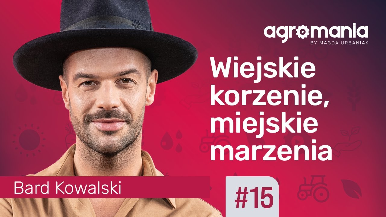 Wieś dała siłę, miasto możliwości | AGROMANIA | Magda Urbaniak