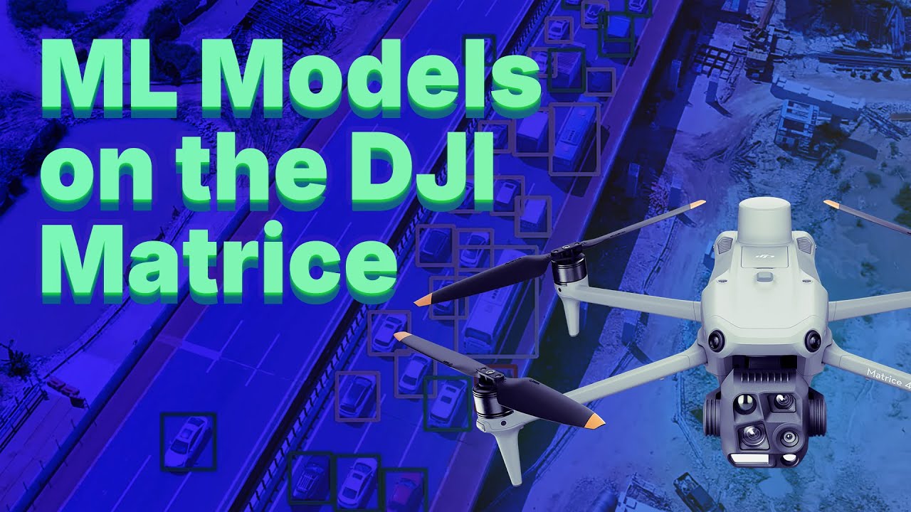 Развертывание пользовательских моделей ML на DJI Matrice 4E