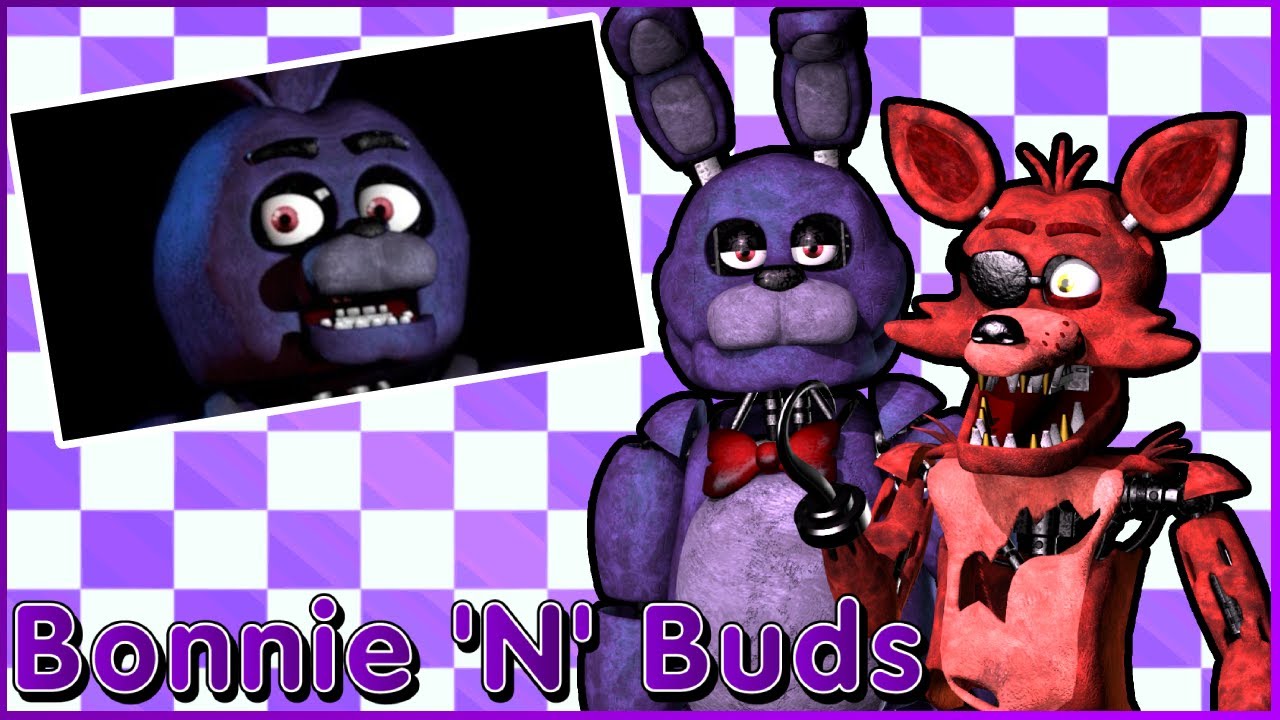 Bonnie and Foxy look at FNAF Twitter Memes II Bonnie 'N' Buds