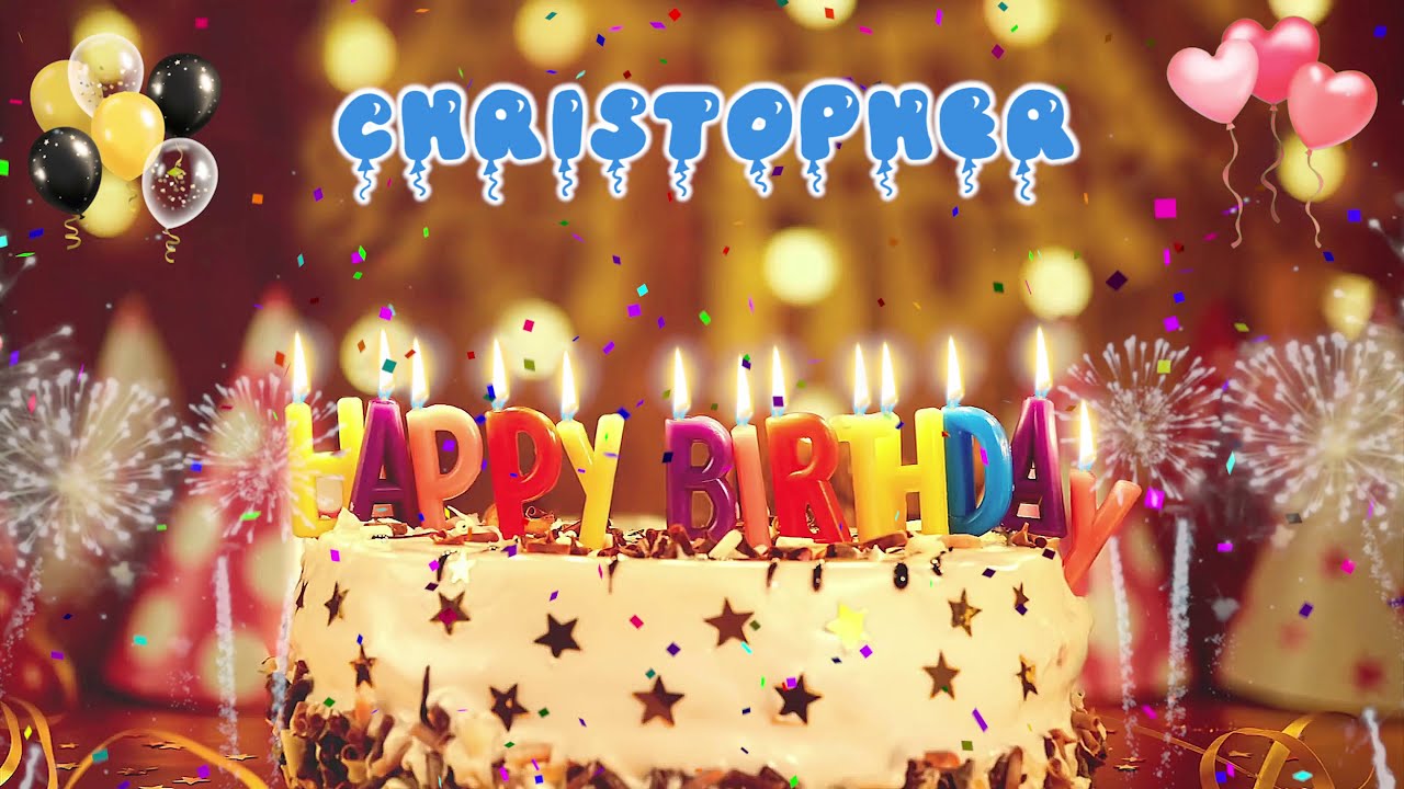 CHRISTOPHER birthday song – Happy Birthday Christopher