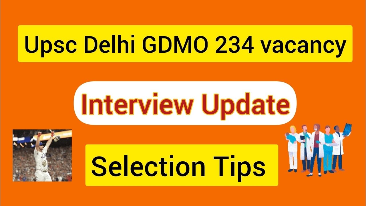 How to crack UPSC Delhi GDMO interview  234 vacancy | UPSC Delhi GDMO Personality Test