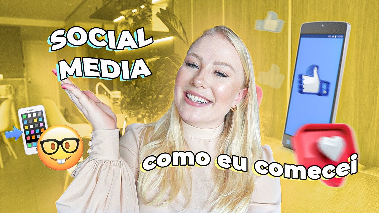 COMO EU INICIEI COMO SOCIAL MEDIA