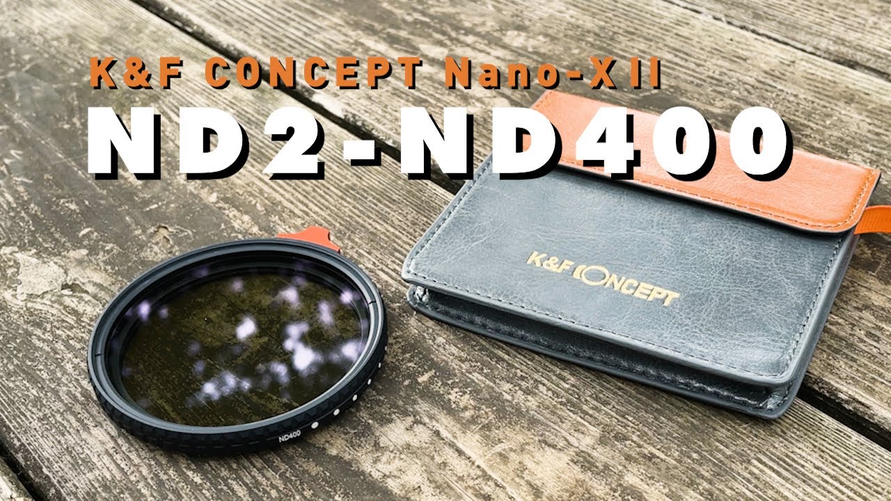 動画撮影に必須！K&F Concept可変NDフィルター比較レビュー（ND2-400 Nano-X II）