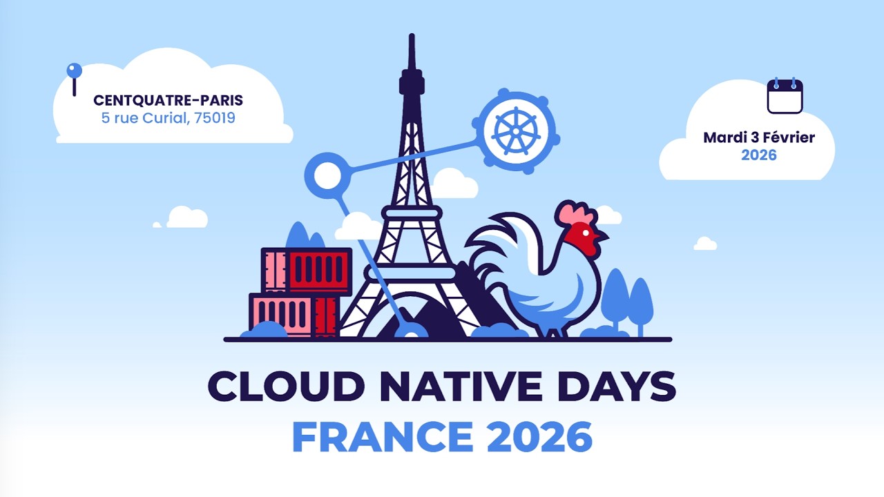 Keynote d'ouverture Cloud Native Days France 2026 !