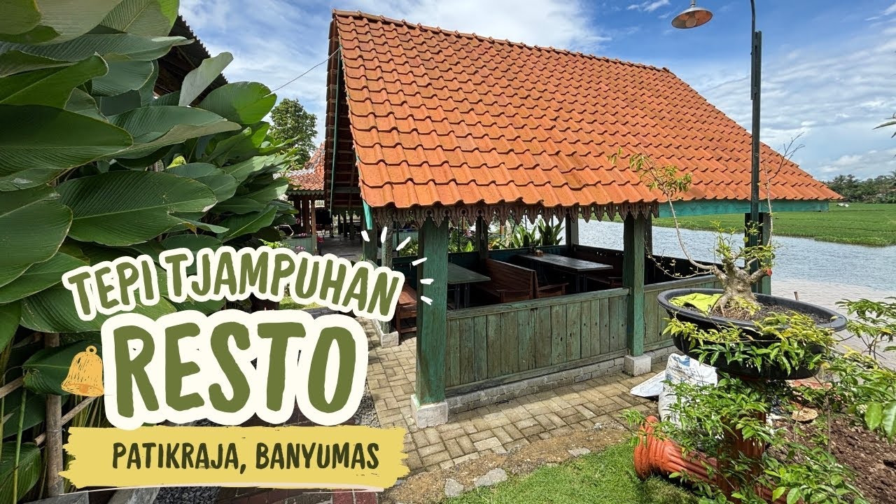 Resto Syahdu di Banyumas : Waroeng Tepi Tjampuhan I View Kali Logawa