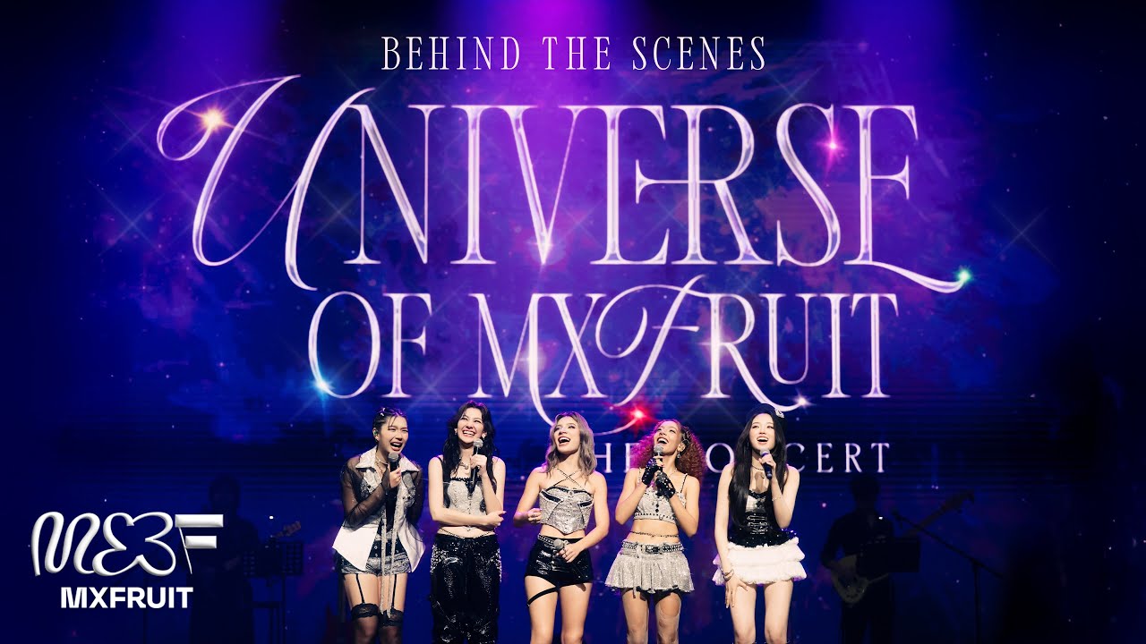 MXFRUIT ‘UNIVERSE OF MXFRUIT THE CONCERT’ BEHIND THE SCENES [ENG SUB]