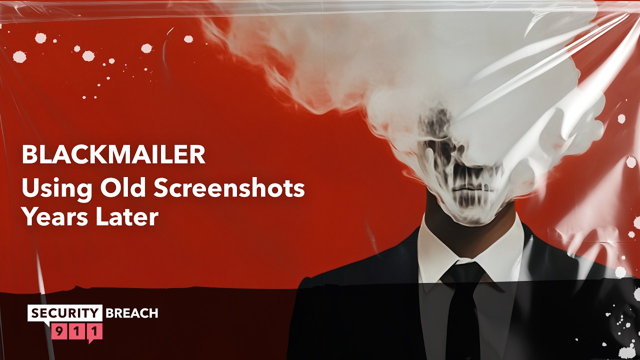 Blackmailer Using Old Screenshots Years Later