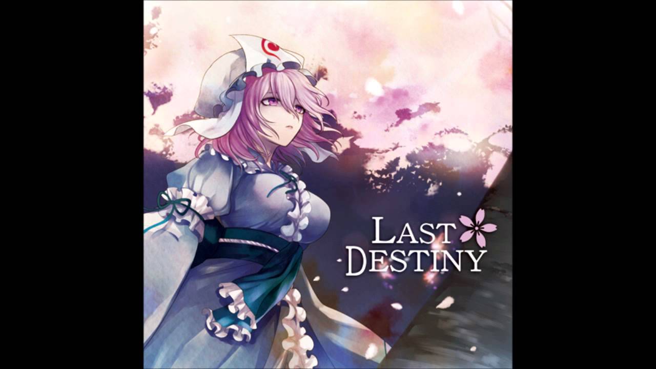 【暁Records】LAST DESTINY - LAST DESTINY