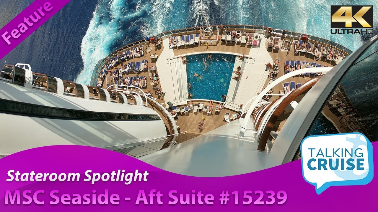 MSC Seaside – Aft “Condo” Suite - #15239