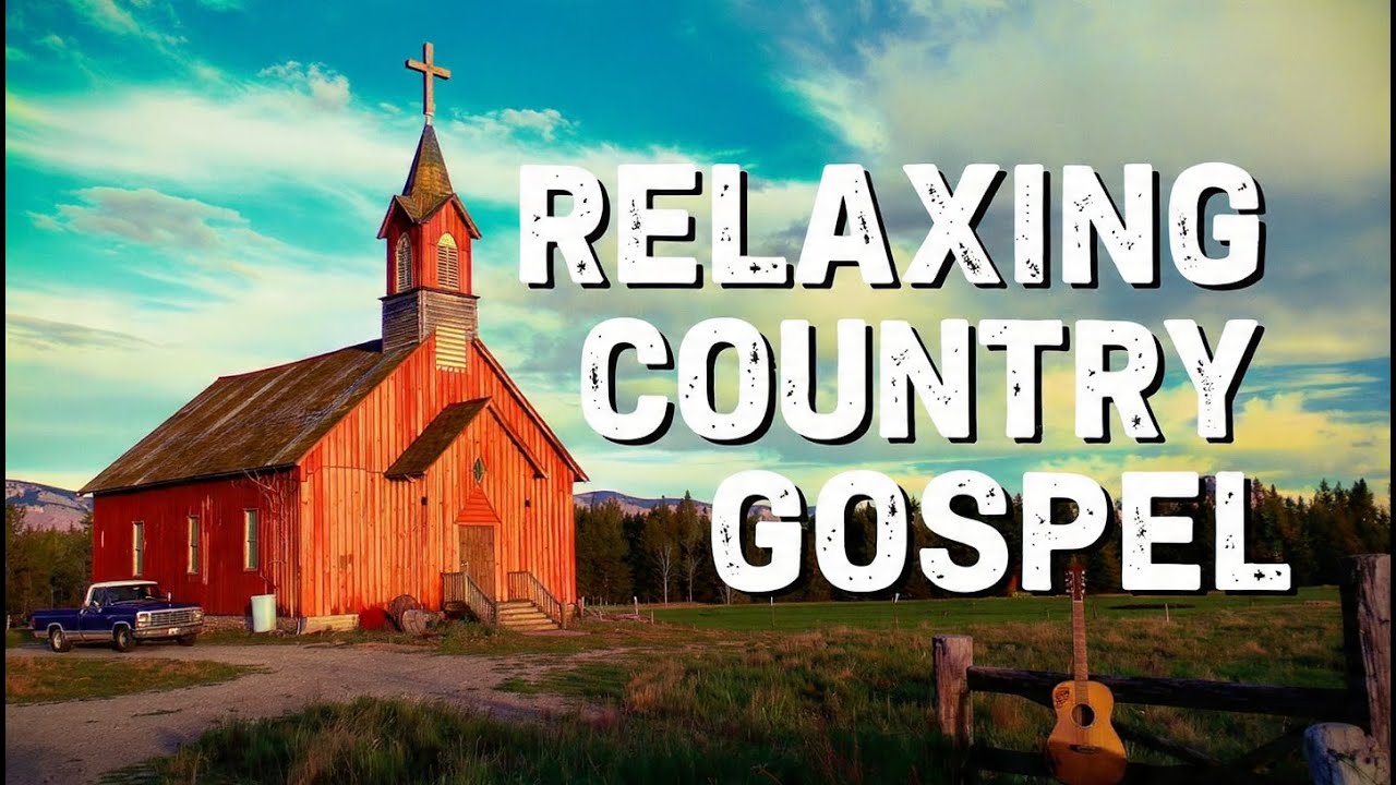 Pure Country Gospel Worship | Comforting Songs & Inspiring Music 🙏 Peace for Your Soul