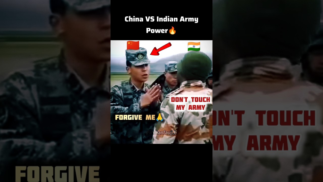 China VS Indian Army Power 🔥☠️🪖⚔️ #china #indianarmy #itbp #india #army #soldier #military #power