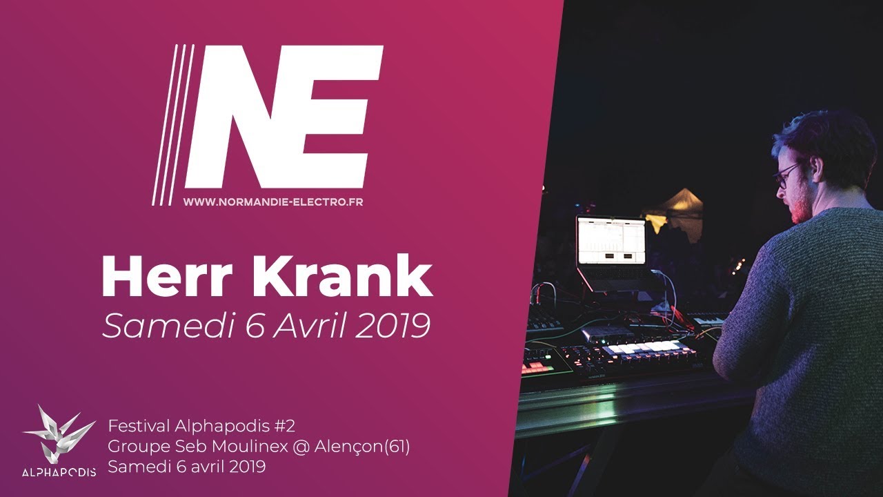 Herr Krank @ Festival Alphapodis #2 - Samedi 6 Avril 2019