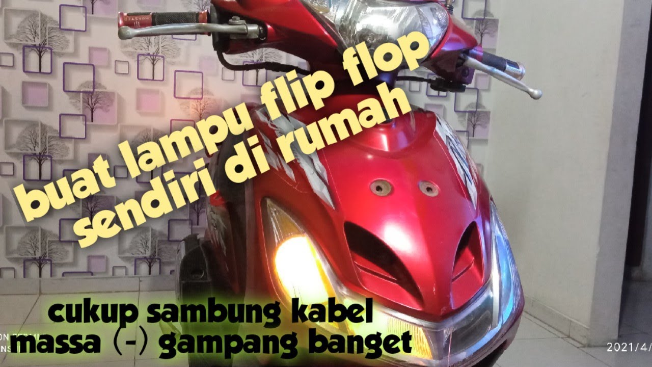 cara membuat lampu flip flop di motor Mio
