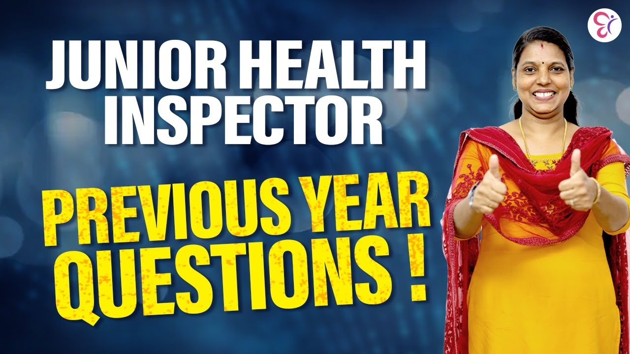 Junior Health lnspector | Previous year questions