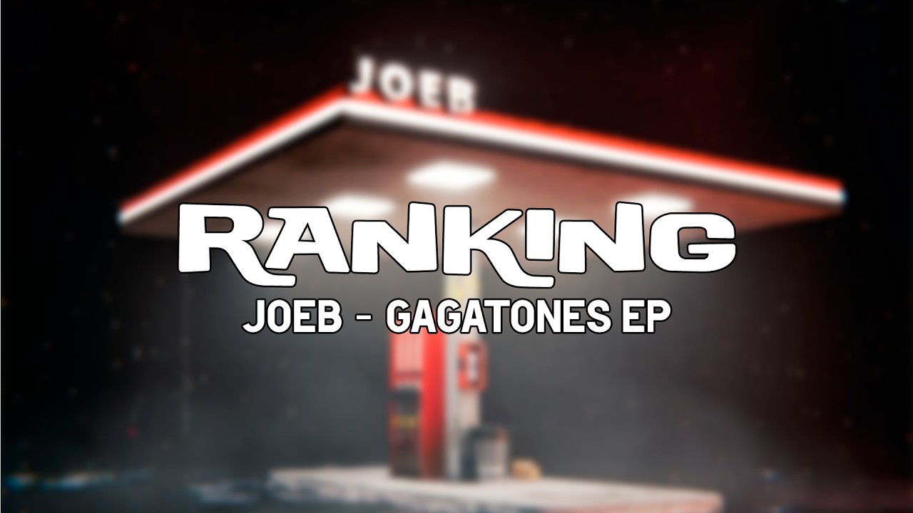Ranking | JoeB - Gagatones EP | 4 tracks