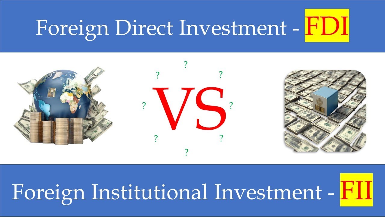 FDI vs FII - Differences explained with easy examples