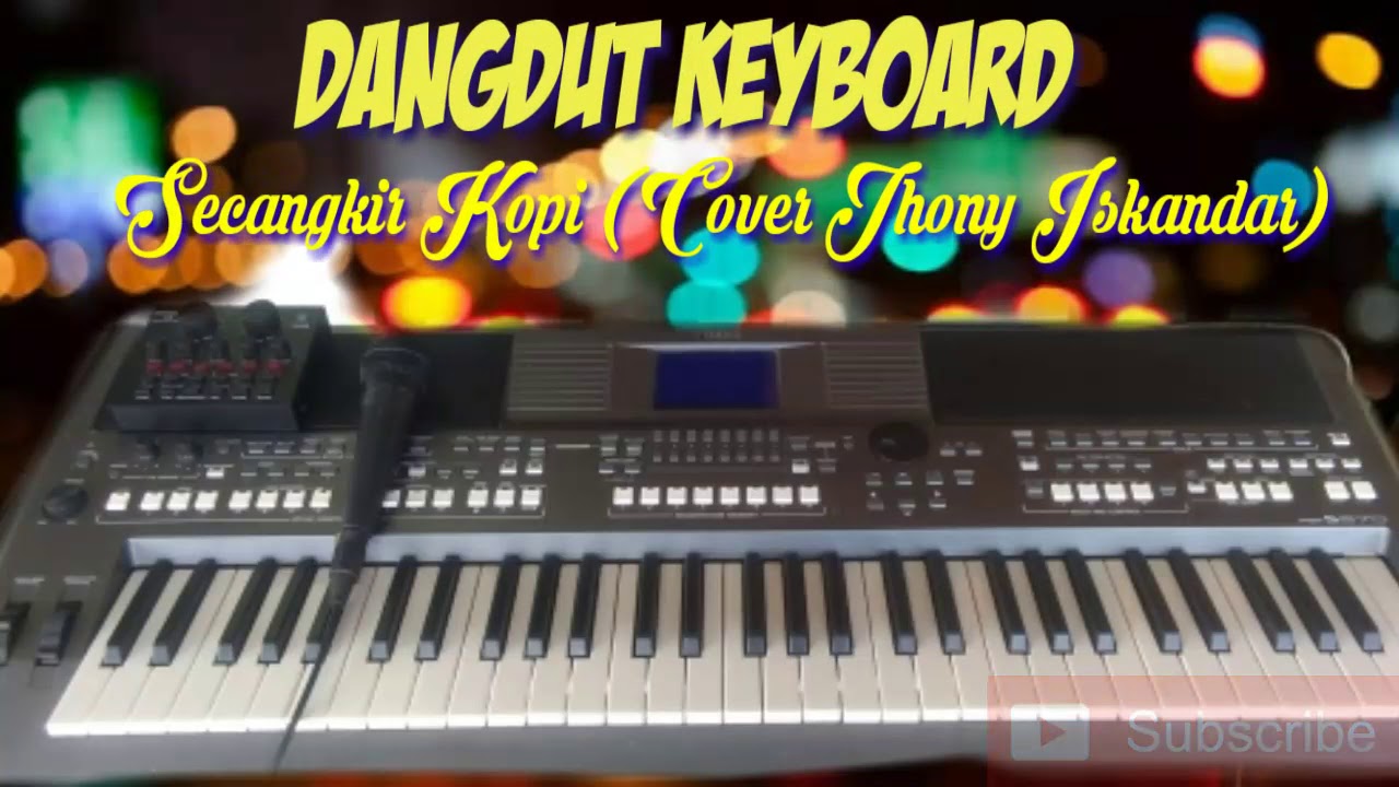 Dangdut Keyboard - Secangkir Kopi Cover Jhony Iskandar (Top Electone)