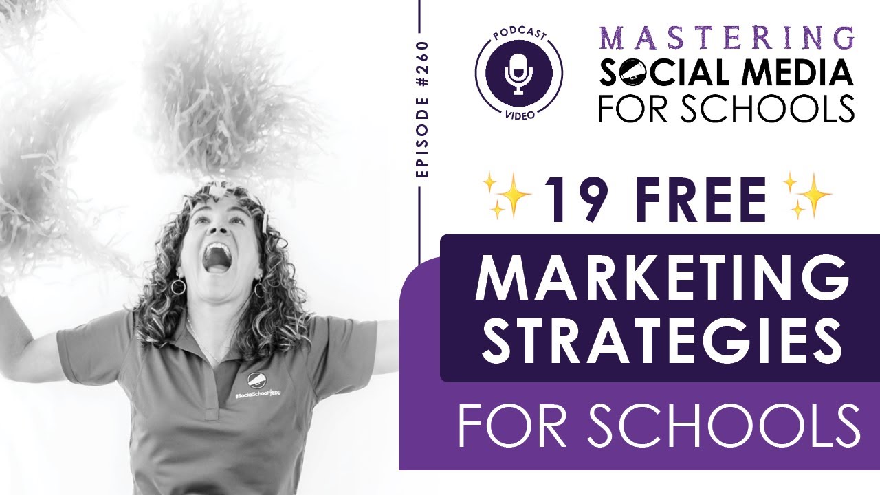19 Free Marketing Strategies for Schools with Andrea Gribble