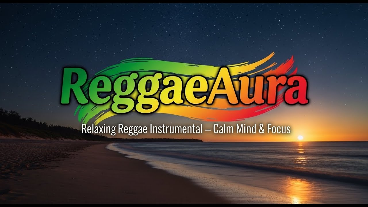 ✨ Relaxing Reggae Instrumental – Calm Mind & Focus 🌌🎶