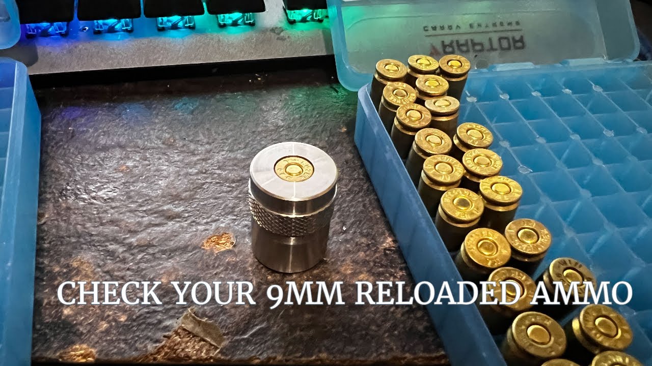 Always check your reloaded ammo before use - 9mm FMJ reloads for glock