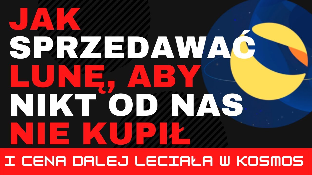 Jak sprzedawać $LUNA, aby nikt od nas nie kupił i cena dalej leciała w kosmos (to the moon)