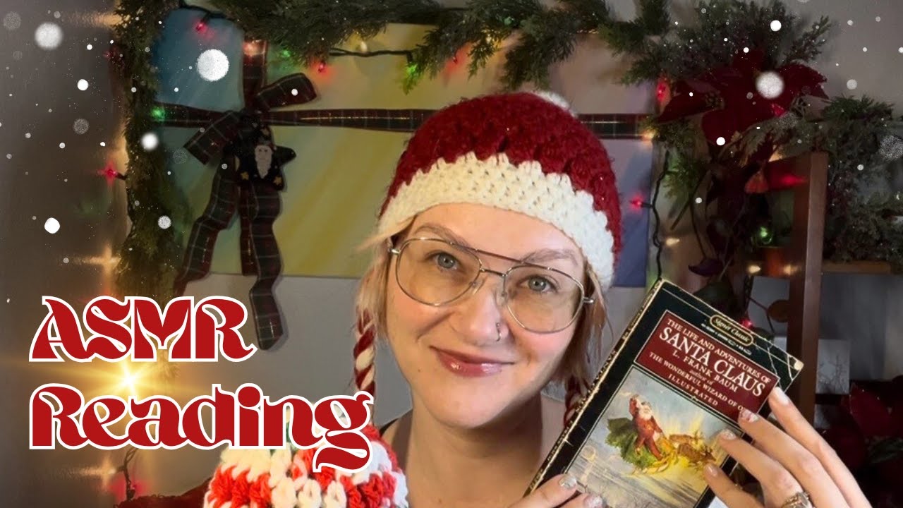 🎄ASMR Reading: The Life and Adventures of Santa Claus 🎅🏼🧚 