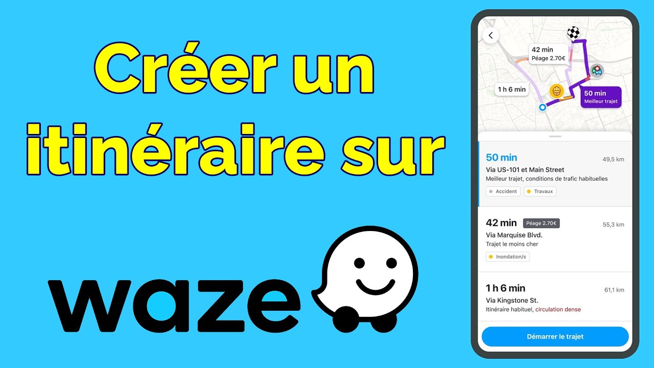 Comment cr&eacute;er un itin&eacute;raire avec Waze