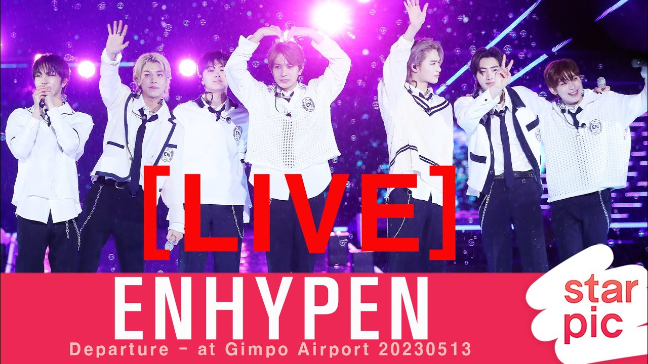 [LIVE]   ENHYPEN Departure - at Gimpo Airport 20230513