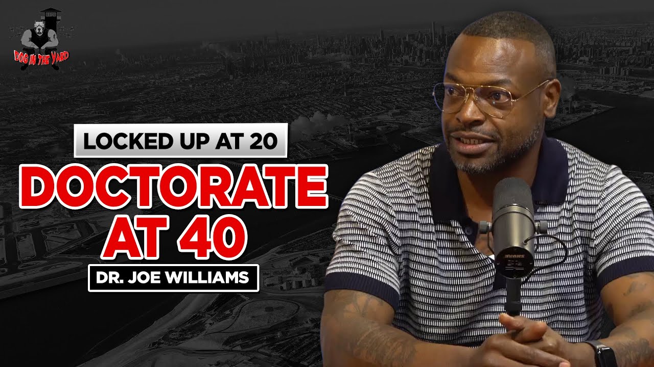 From Prison To PhD: The Story Of Dr. Joe Williams