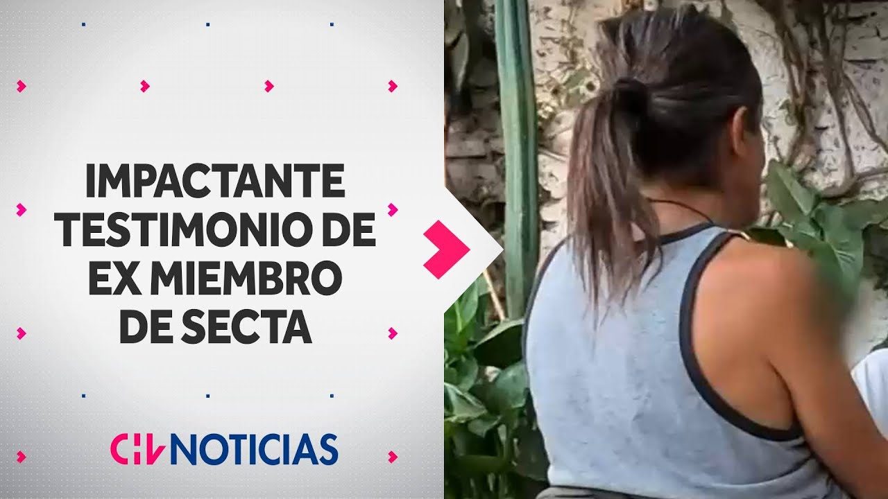 El crudo relato de ex miembro de la secta Arcoíris de San José de Maipo - CHV Noticias