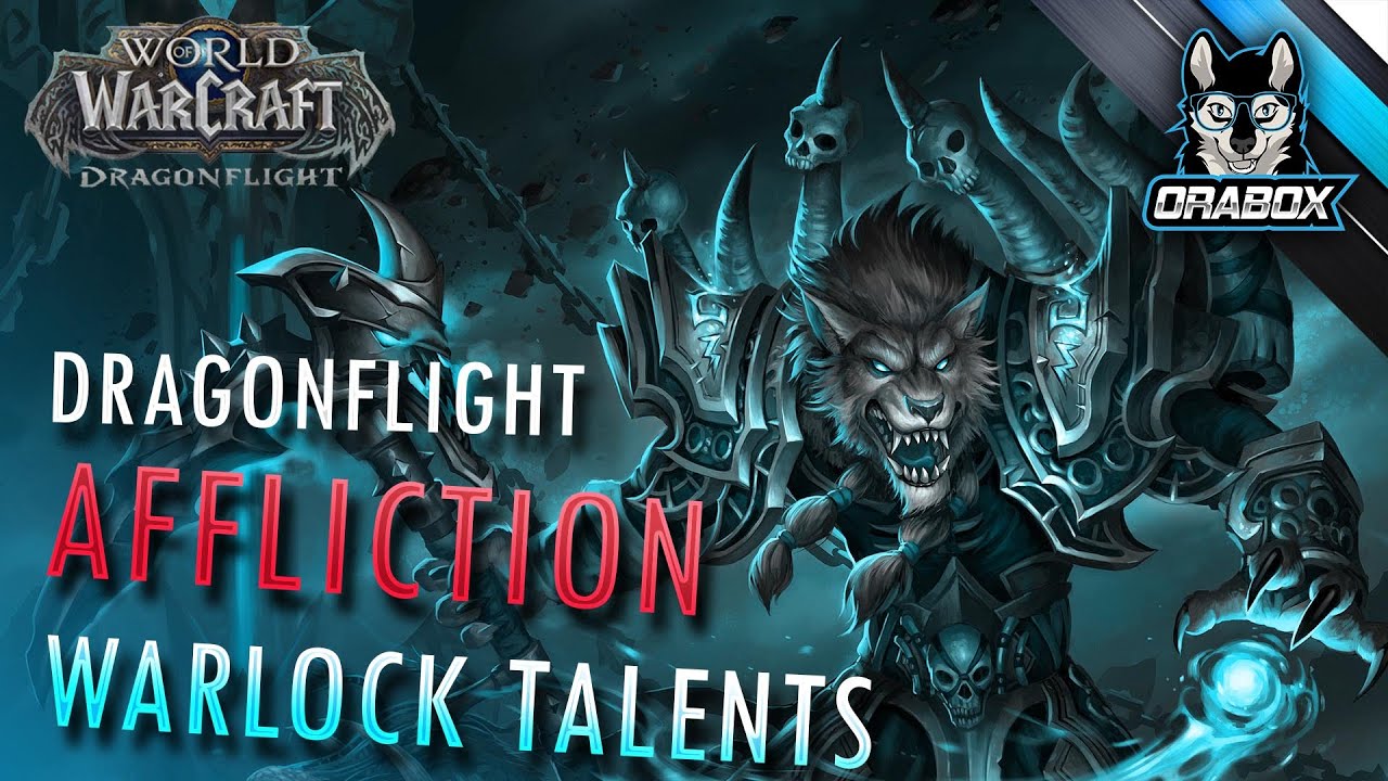 Dragonflight Affliction Warlock talent tree