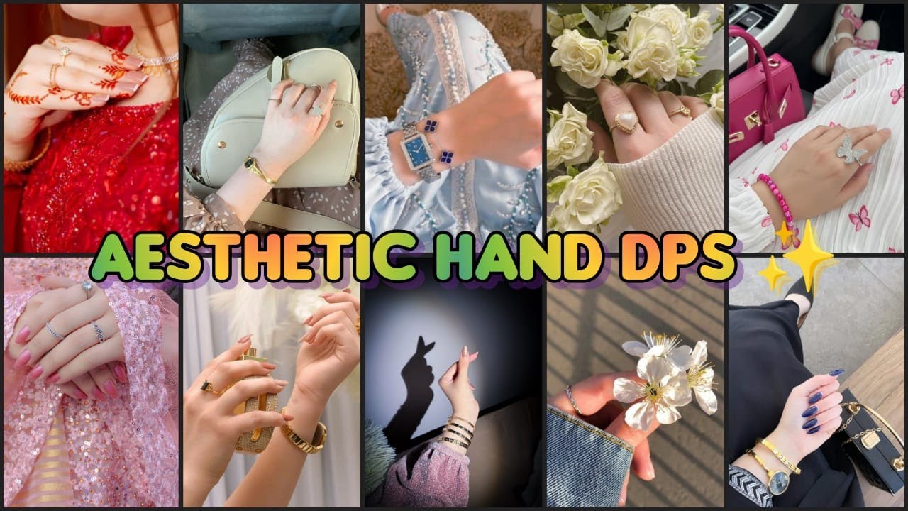 ✨ Cute Hand Pose DPs for Girls 🤍🌷 | Aesthetic Hand Pictures 💕 | Trending 📸✨