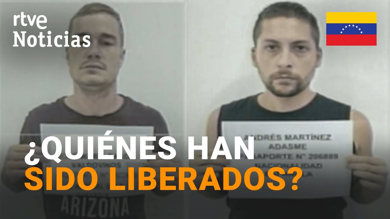 ANDRÉS MARTÍNEZ ADASME y JOSÉ MARÍA BASOA, entre los CINCO ESPAÑOLES LIBERADOS por VENEZUELA | RTVE