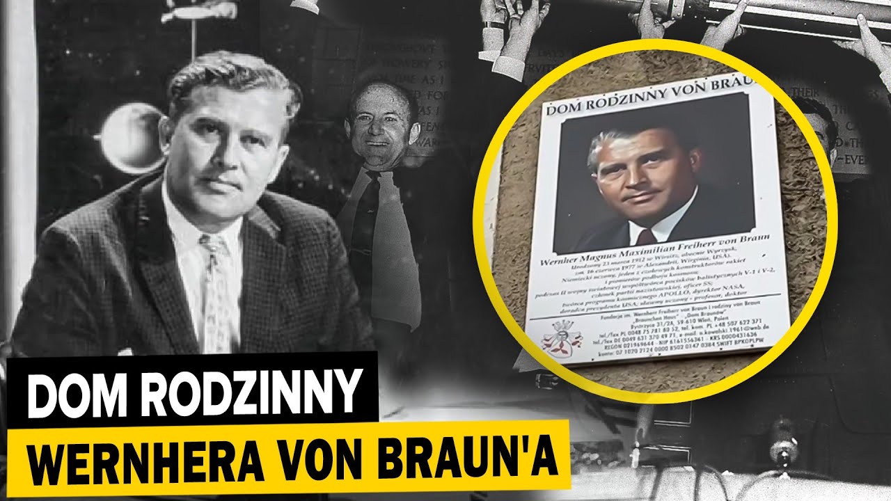 Dom rodzinny Wernhera von Braun'a - Od nazisty do NASA