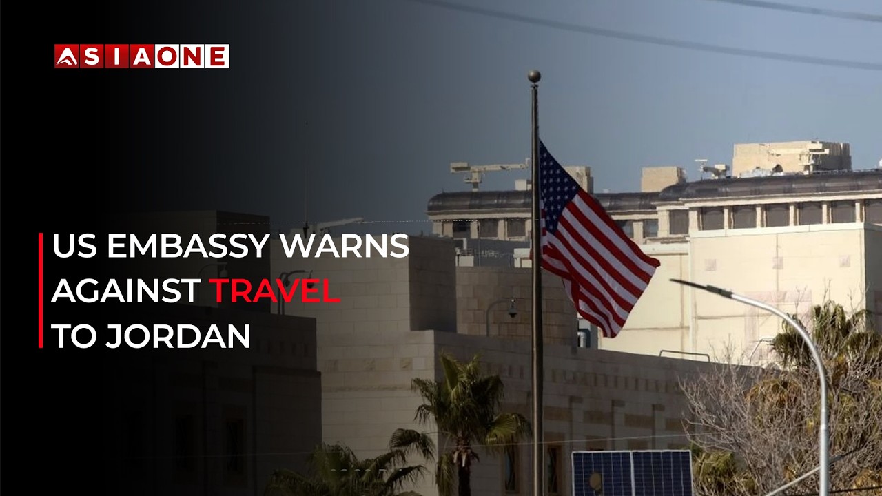 US Embassy In Jordan Warns Against Travel | Asia One News