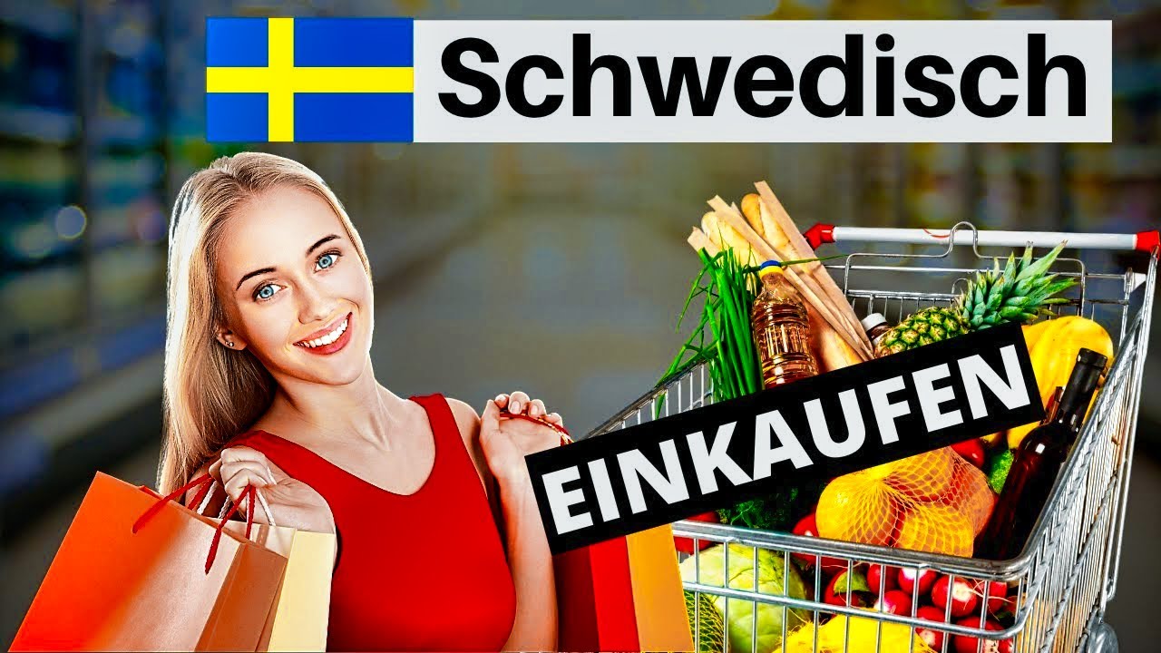 Schwedisch lernen für Anfänger A1 | Einkauf und Lebensmittel | Deutsch-Schwedisch Vokabeln lernen A1
