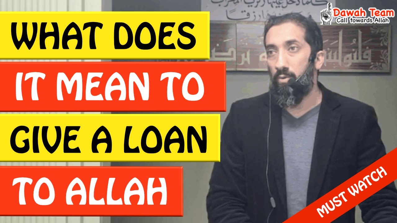 🚨WHAT DOES IT MEAN TO GIVE A LOAN TO ALLAH? 🤔 ᴴᴰ - NOUMAN ALI KHAN