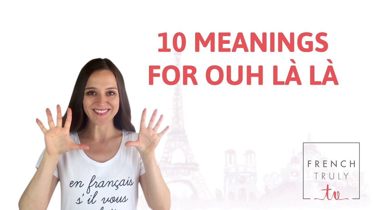 10 Meanings for OH L&Agrave; L&Agrave;