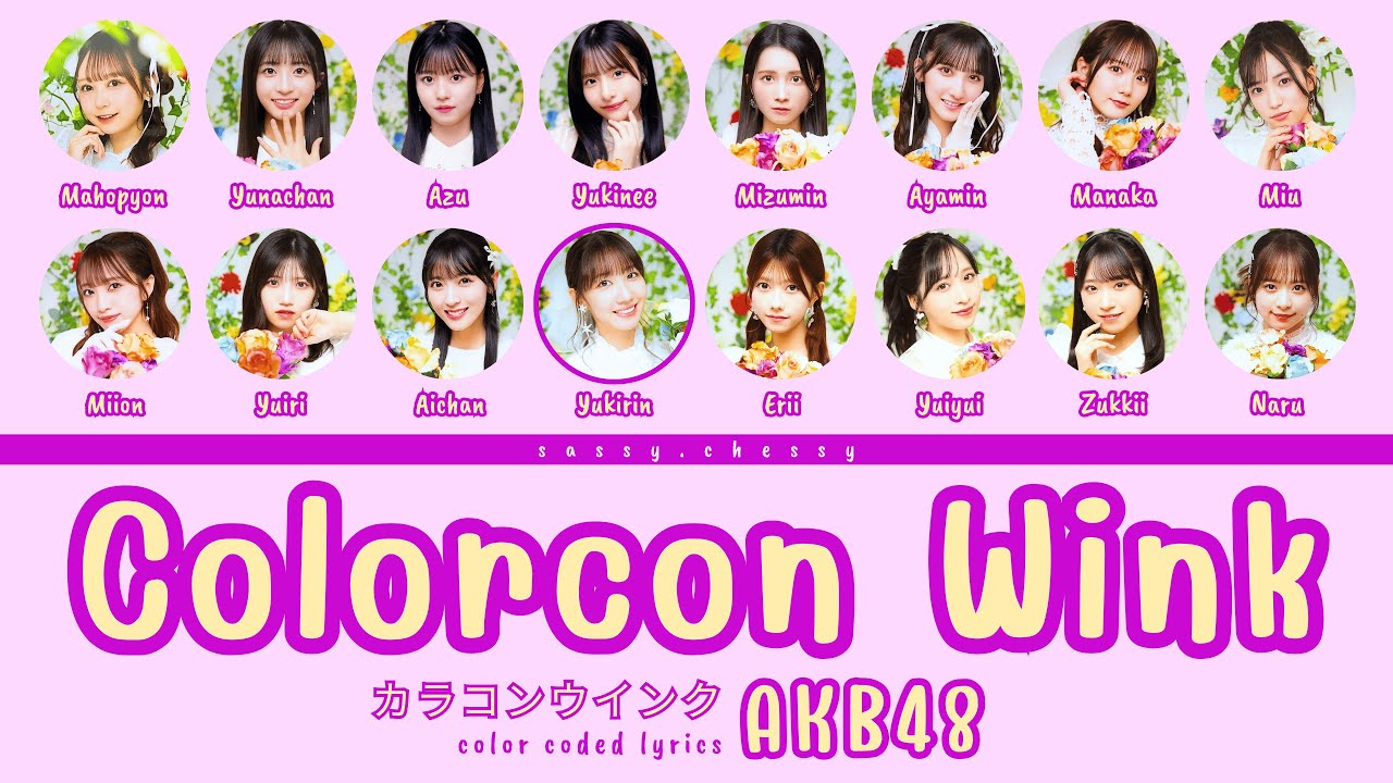 AKB48 'COLORCON WINK' LYRICS (AKB48 'カラコンウインク' 歌詞) | Color Coded Lyrics KAN_ROM_ENG