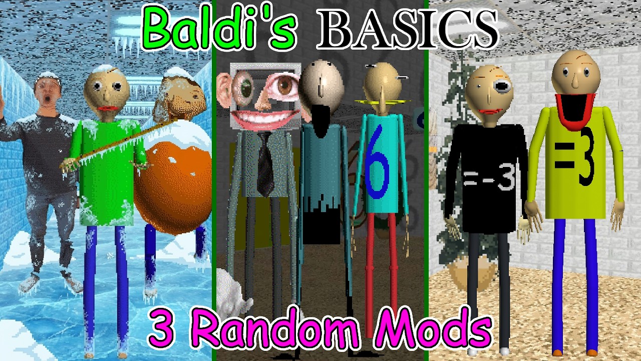 Baldi's Basics &ndash; 3 случайных мода // ШЕСТЬ, Равно минус три (=-3), 0&deg;K