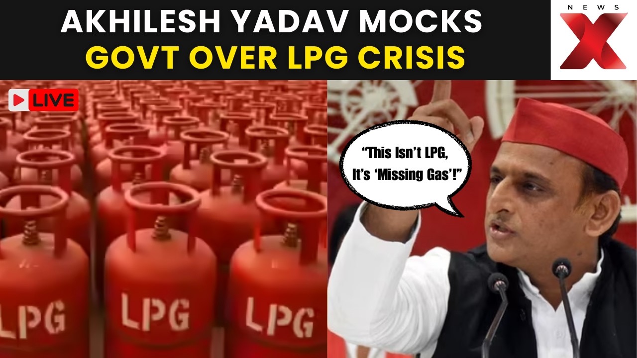Akhilesh Yadav LPG remark LIVE: LPG Row Heats Up as Akhilesh Yadav Says ‘It’s Missing Gas’ | NewsX