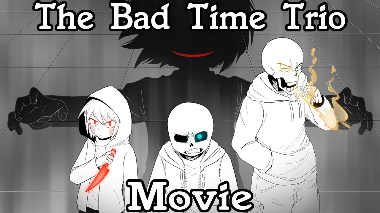 The Bad Time Trio Meet Season 1 [Comic Dub Movie]