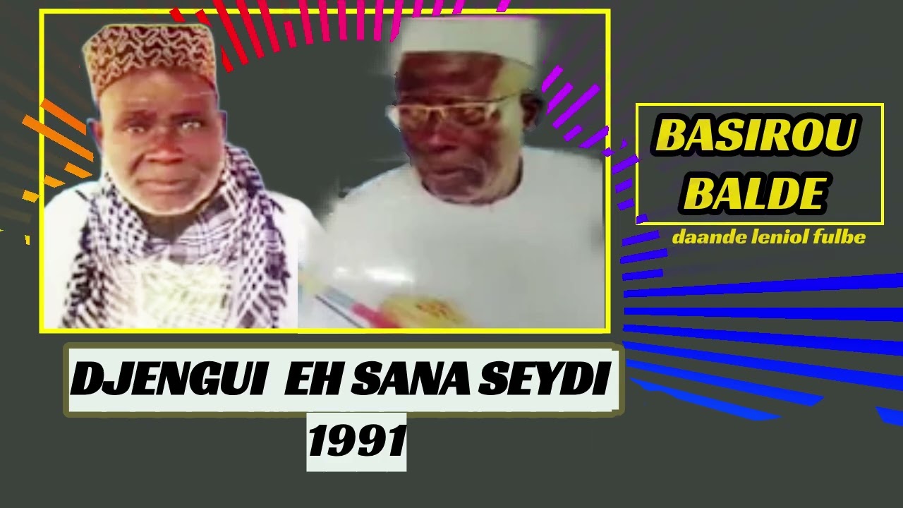DJENGUI BAMBADO  FT SANA SEYDI  ____BASIROU BALDE [ANNE 1991